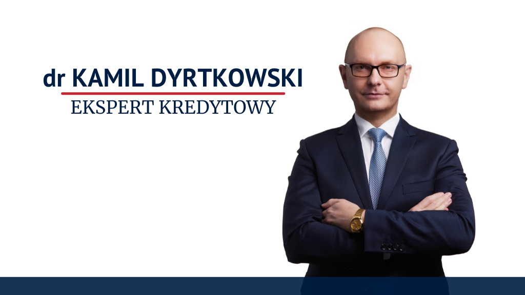 Zdjęcie na okładce dla Ekspert Kredytowy dr Kamil Dyrtkowski